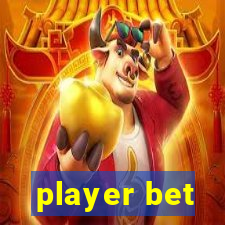 player bet